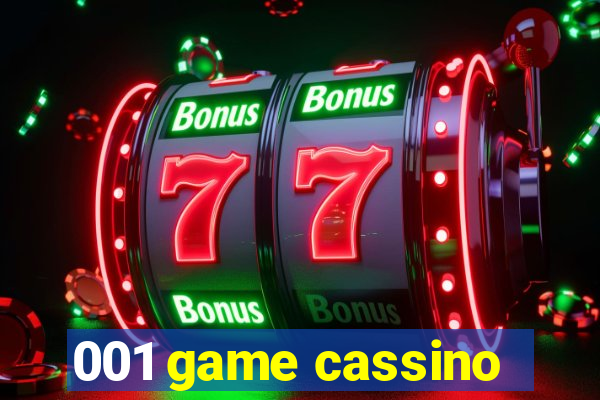 001 game cassino